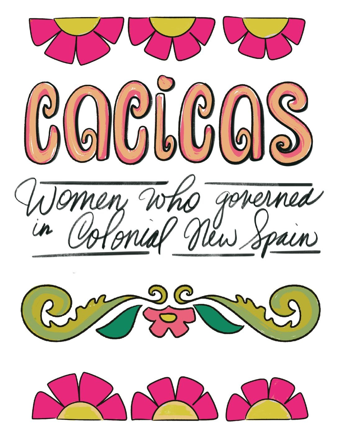 Zine: Cacicas of the 16th Century